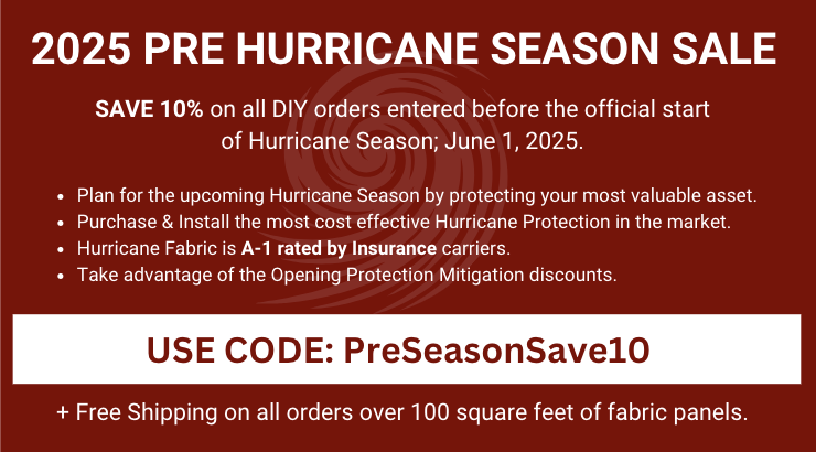 SAVE 10% on Hurricane Fabric Storm Panels - Click to Copy Code